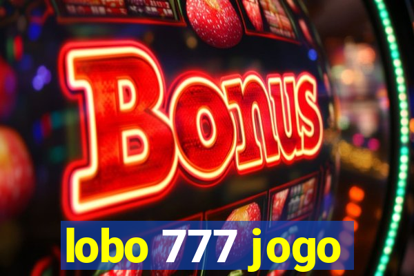 lobo 777 jogo